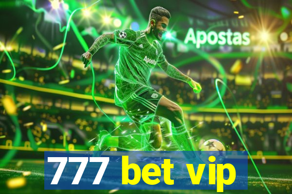 777 bet vip
